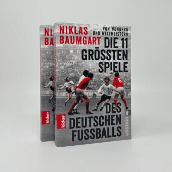 Von Wundern und Weltmeistern: Die 11 größten Spiele des deutschen Fußballs