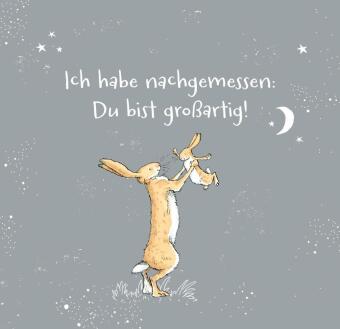 Weißt du eigentlich, wie lieb ich dich hab? 99 Gründe, warum ich dich so lieb habe