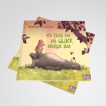 Ich zeige dir das Glück, großer Bär