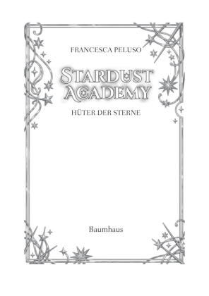 Stardust Academy - Hüter der Sterne