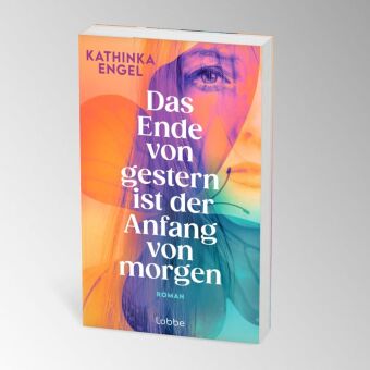 Das Ende von gestern ist der Anfang von morgen