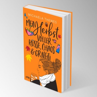 Mein Herbst voller Küsse, Chaos und Graffiti