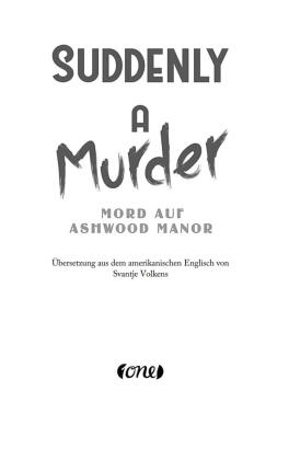 Suddenly a Murder - Mord auf Ashwood Manor