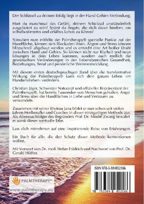 Palmtherapy - Verwandle Angst und Stress im Handumdrehen - Die einzigartige Therapie und Coaching-Methode über die Handflächen