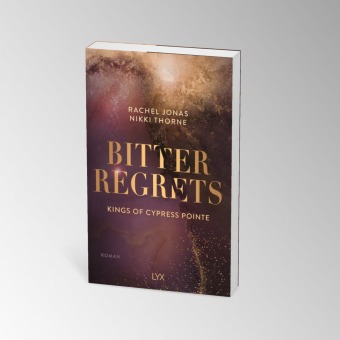Kings of Cypress Pointe - Bitter Regrets