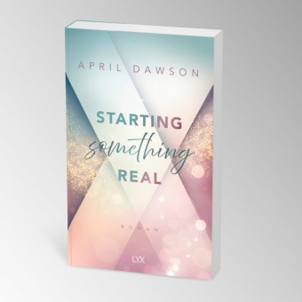 Starting Something Real