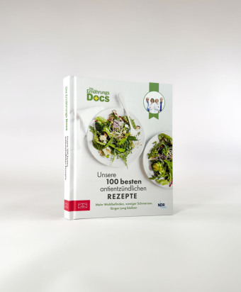 Die Ernährungs-Docs - Unsere 100 besten antientzündlichen Rezepte