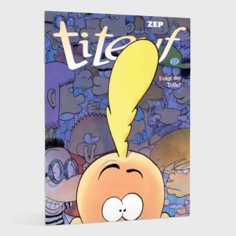 Titeuf 17: Folgt der Tolle!