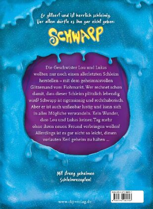 Schwapp, der Geheimschleim - Der große Schleimassel -