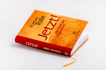 Jetzt! Die Kraft der Gegenwart 