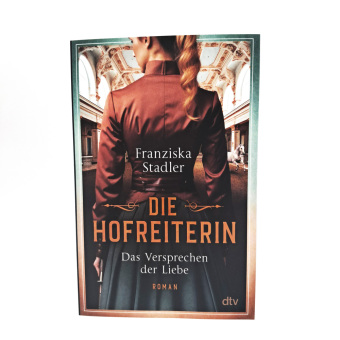 Die Hofreiterin - Das Versprechen der Liebe