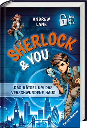 Sherlock & You, Band 1 - Das Rätsel um das verschwundene Haus