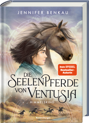 Die Seelenpferde von Ventusia, Band 4 - Himmelskind