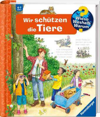 Wieso? Weshalb? Warum? Band 43 - Wir schützen die Tiere