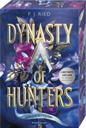 Dynasty of Hunters, Band 1 - Von dir verraten