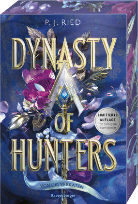 Dynasty of Hunters, Band 1 - Von dir verraten
