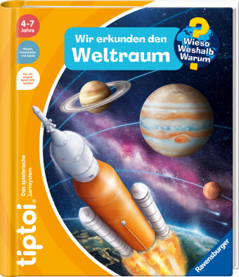 tiptoi® Wieso? Weshalb? Warum? - Wir erkunden den Weltraum