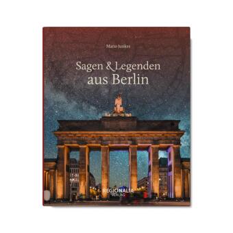Sagen & Legenden aus Berlin