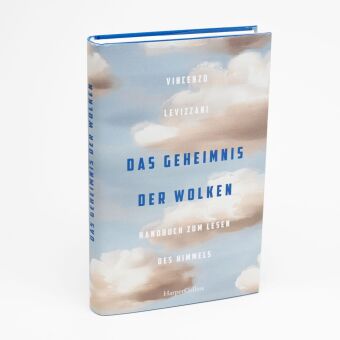 Das Geheimnis der Wolken. Handbuch zum Lesen des Himmels
