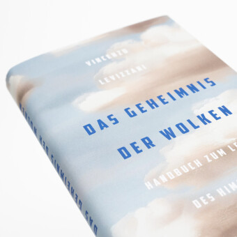 Das Geheimnis der Wolken. Handbuch zum Lesen des Himmels