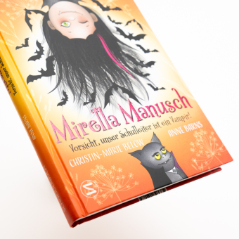 Mirella Manusch - Vorsicht, unser Schulleiter ist ein Vampir!