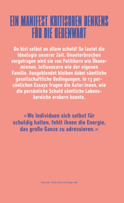 Selbst schuld!