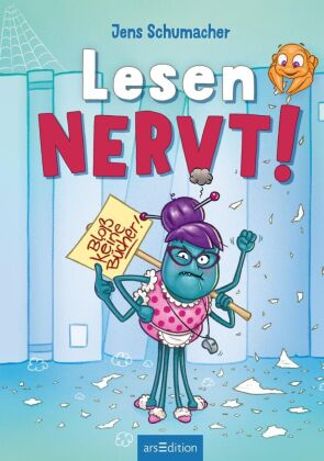 Lesen NERVT! - Bloß keine Bücher! (Lesen nervt! 2)