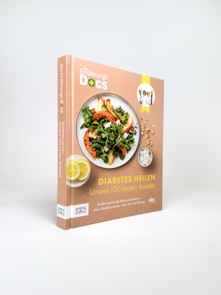 Die Ernährungs-Docs - Diabetes heilen - Unsere 100 besten Rezepte 