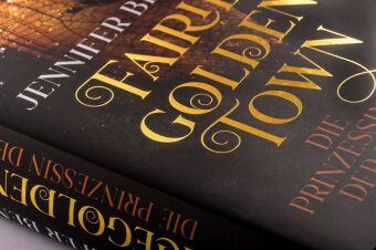 Fairiegolden Town - Die Prinzessin der Diebe