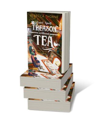 Can't Spell Treason Without Tea