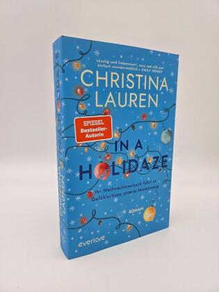 In a Holidaze - Ihr Weihnachtswunsch führt zu Gefühlschaos unterm Mistelzweig