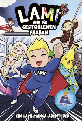 Lami und die gestohlenen Farben
