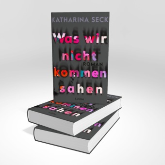 Was wir nicht kommen sahen