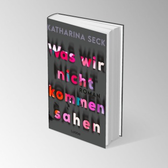 Was wir nicht kommen sahen