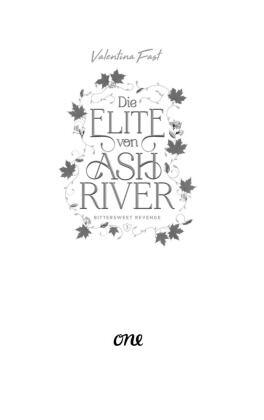 Die Elite von Ashriver - Bittersweet Revenge