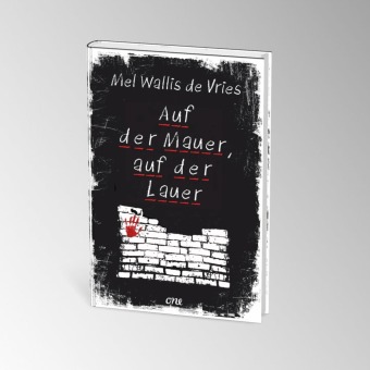 Auf der Mauer, auf der Lauer