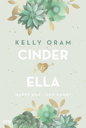 Cinder & Ella: Happy End - und dann?