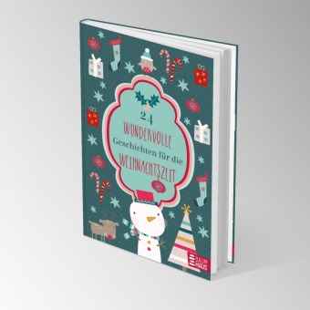 24 wundervolle Geschichten für die Weihnachtszeit