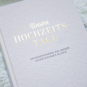 Unsere Hochzeitstage