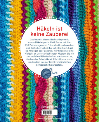 Die große Häkelschule - Von der Luftmaschenreihe bis zur filigranen Spitze