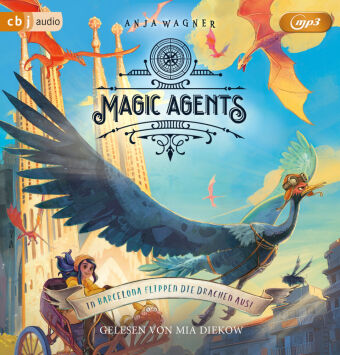 Magic Agents - In Barcelona flippen die Drachen aus!,1 Audio-CD, 1 MP3