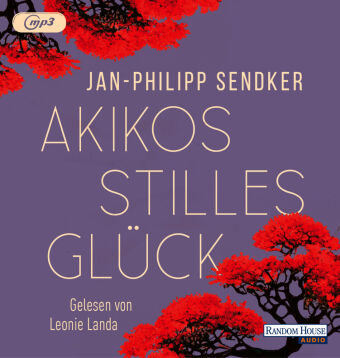 Akikos stilles Glück,2 Audio-CD, 2 MP3