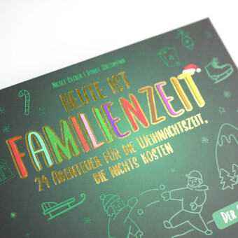 Heute ist Familienzeit - Der Adventskalender
