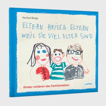 Eltern heisen Eltern weil sie viel elter sind