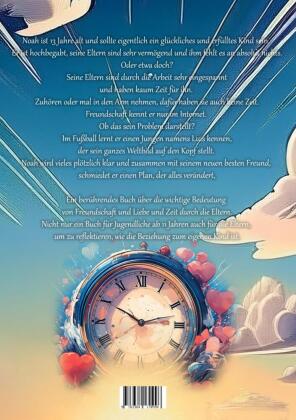 Noah`s Wunsch nach Zeit und Liebe