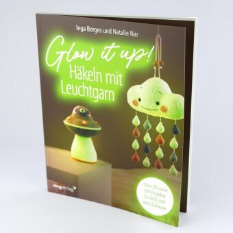 Glow it up: Häkeln mit Leuchtgarn