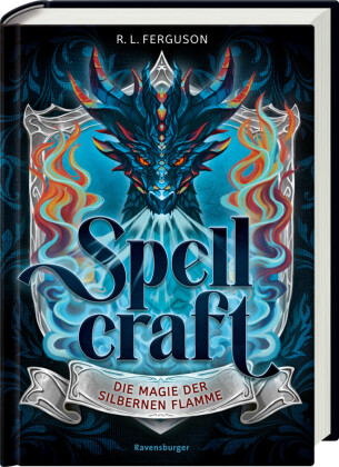 Spellcraft, Band 1 - Die Magie der silbernen Flamme