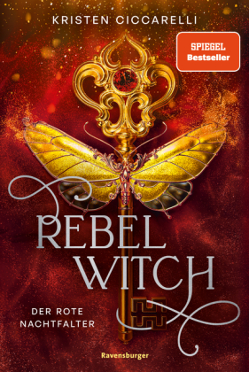 Rebel Witch. Der rote Nachtfalter, Band 2 