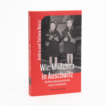 Wir, Mädchen in Auschwitz
