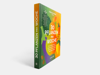 30 Pflanzen pro Woche